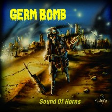GERM BOMB - Sounds of Horns CD